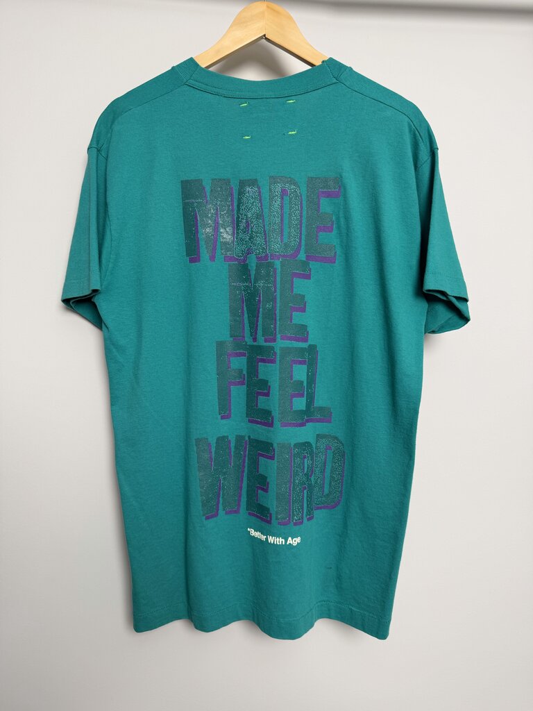 New Better With Age Teal Made ME Feel Weird Tee size M